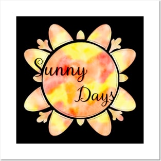 Sunny days Posters and Art